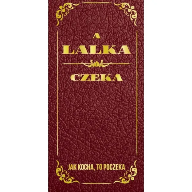 Zakładka magnetyczna do książki - A Lalka czeka. Jak kocha, to poczeka.