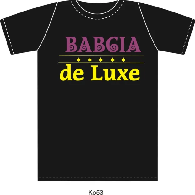 Koszulka - Babcia de luxe