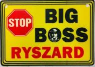Tabliczka żółta - Big boss Ryszard