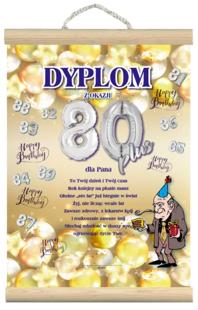 Dyplom z listewkami - z okazji 80+ dla Pana