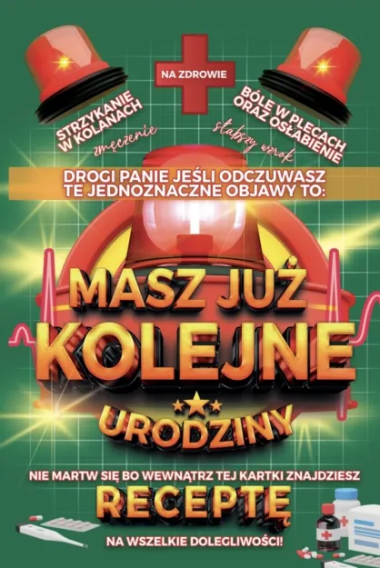 Karnet + recepta - Drogi Panie masz już kolejne urodziny