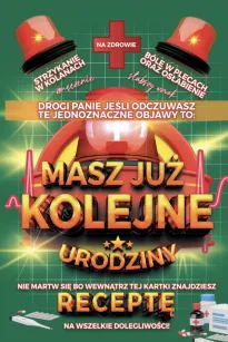 Karnet + recepta - Drogi Panie masz już kolejne urodziny
