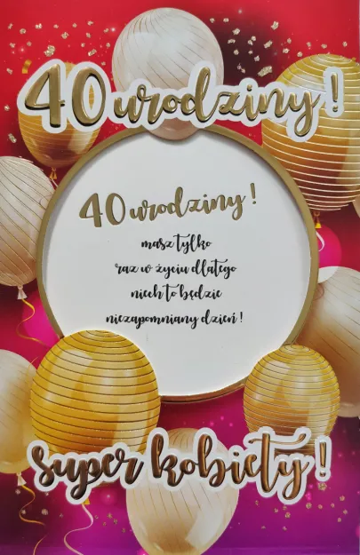 Karnet 6K - Ramka na zdjęcie - 40 urodziny! Super Kobiety!