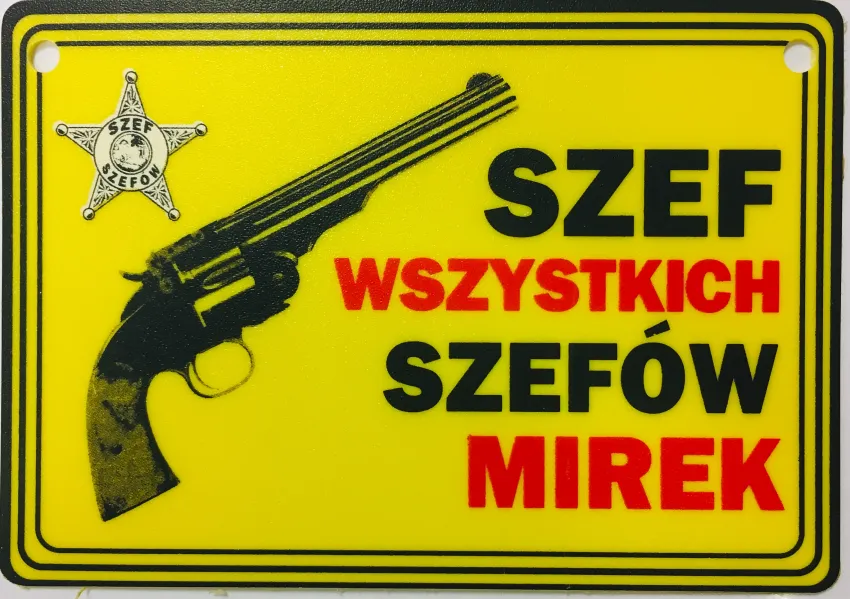 Tabliczka żółta - Mirek - Szef wszystkich szefów