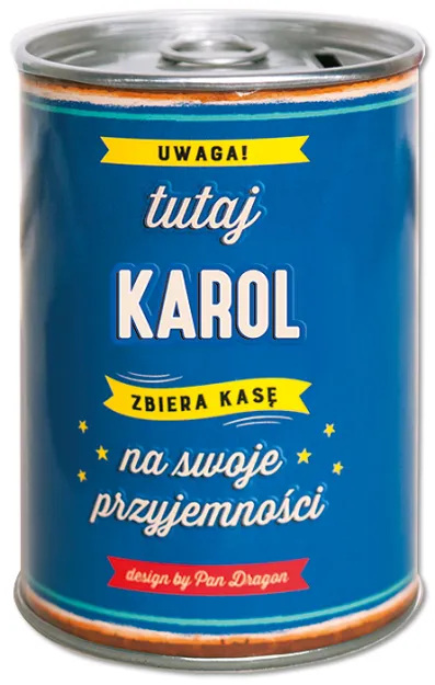 Puszka Skarbonka Vip - Karol - Uwaga tutaj Karol zbiera kasę na swoje przyjemności