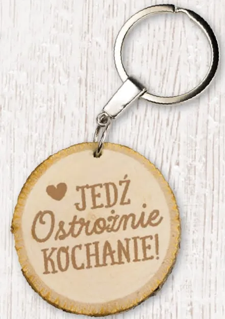 Eko brelok - Jedź ostrożnie Kochanie!