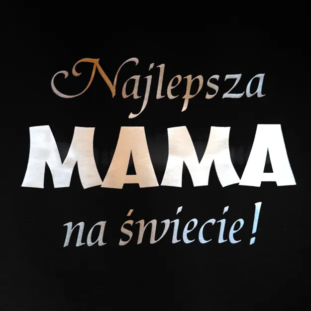 Koszulka - Najlepsza Mama na świecie! (biały napis)