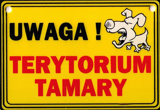 Tabliczka żółta - Uwaga! Terytorium Tamary