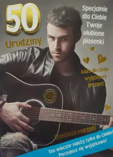 Karnet - 50 Urodziny, specjalnie dla Ciebie Twoje ulubione piosenki