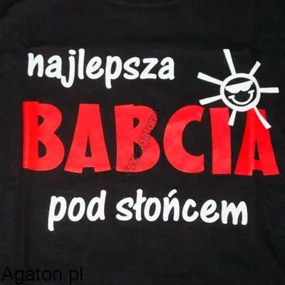 Koszulka - Najlepsza babcia pod słońcem
