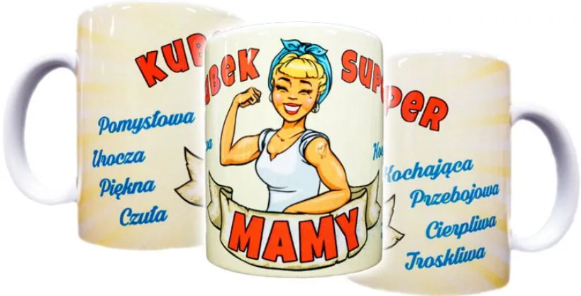 Kubek A - Super Mamy, pomysłowa, urocza, piękna, czuła, ...