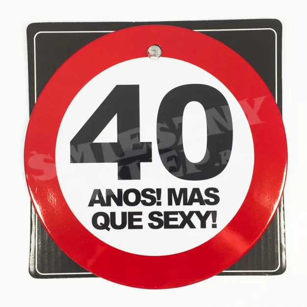 Plakietka z przylepcem - 40 Anos mas que sexy