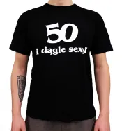 Koszulka - 50 i ciągle sexy
