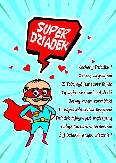 Dyplom - Super Dziadek - Kochany Dziadku zacznę zwyczajnie ...