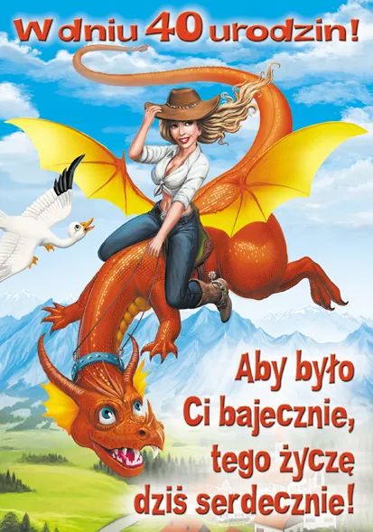 Karnet A5 - W dniu 40 urodzin! - Aby było Ci bajecznie, tego życzę Ci serdecznie