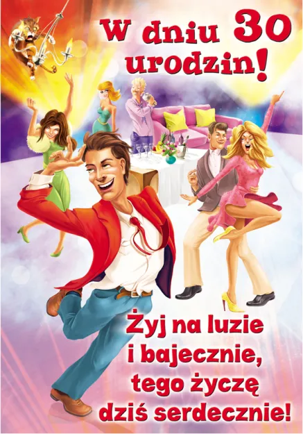 Karnet A5 - W dniu 30 urodzin! Żyj na luzie, śmiej serdecznie, tego życzę dziś serdecznie!
