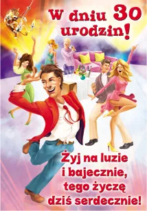 Karnet A5 - W dniu 30 urodzin! Żyj na luzie, śmiej serdecznie, tego życzę dziś serdecznie!