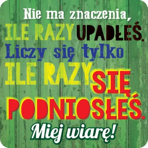 Magnes - Nie ma znaczenia, ile razy upadłeś. Liczy się tylko ...