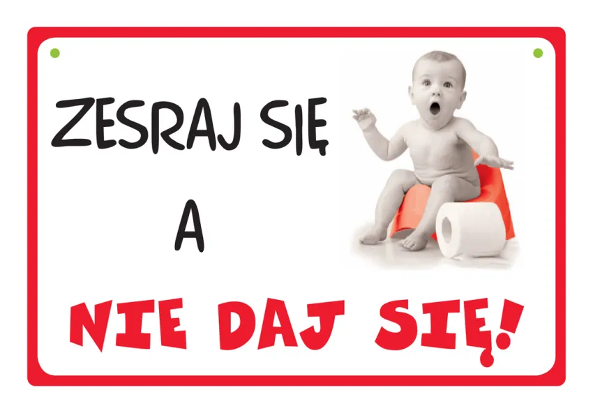 Tabliczka Kukartka cool - Zesraj się, a nie daj się!