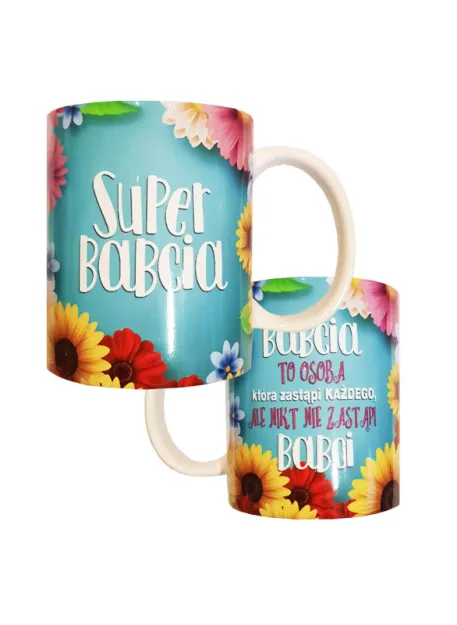 Kubek A - Super Babcia / Babcia to osoba, która zastąpi każdego, ale...