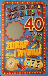 Karnet + zdrapka - Dla 40-latka. Urodzinowa loteria.