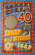 Karnet + zdrapka - Dla 40-latka. Urodzinowa loteria.