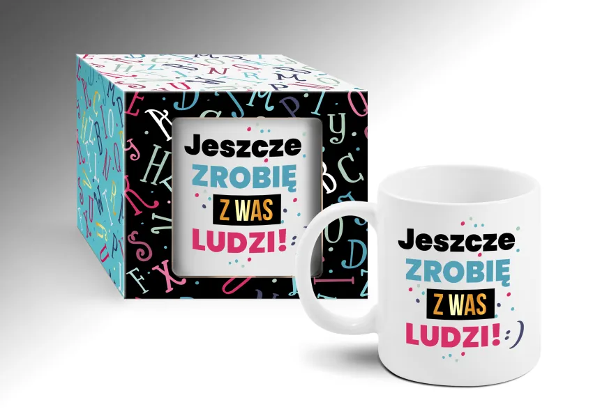 Kubek - Jeszcze zrobię z Was ludzi!