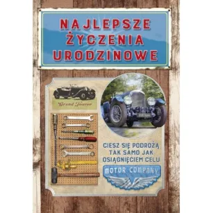 Karnet - Najlepsze życzenia urodzinowe. Ciesz się podróżą tak samo jak osiągnięciem celu.