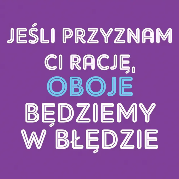 Magnes - Jeśli przyznam Ci rację, oboje będziemy w błędzie