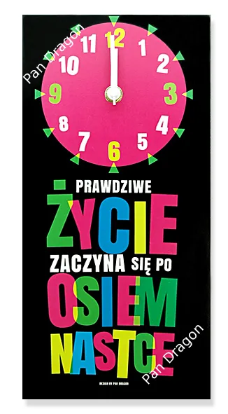 Zegar - Prawdziwe życie zaczyna się po osiemnastce