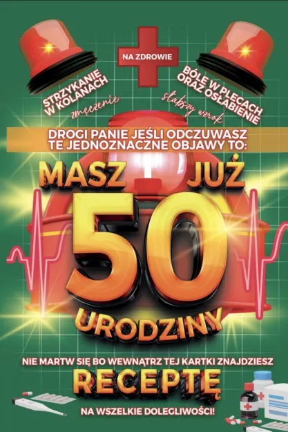 Karnet + recepta - Drogi Panie masz już 50 urodziny