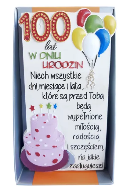 Sentencja - 100 lat w dniu urodzin