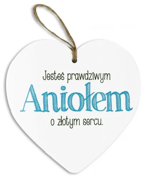 Ceramiczne serce - Jesteś prawdziwym Aniołem o złotym sercu.