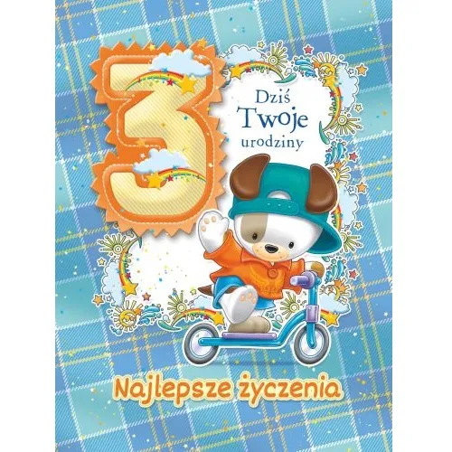 Karnet - Dziś są twoje 3 urodziny. Najlepsze życzenia