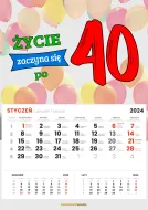 Kalendarz 2024 - Życie zaczyna się po 40