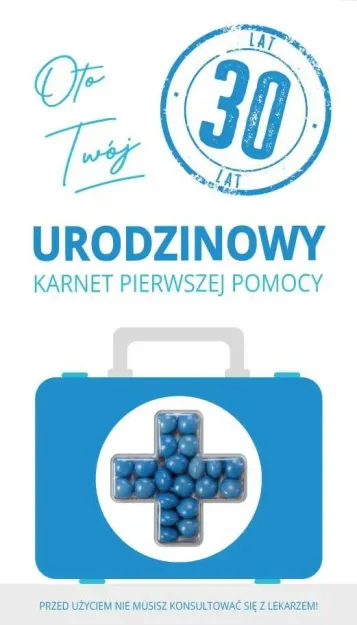 Karnet + drażetki (niebieskie) - 30 lat - Oto Twój urodzinowy karnet pierwszej pomocy