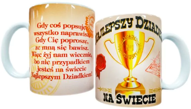Kubek A - Najlepszy Dziadek na świecie (puchar) / Gdy coś popsuje się wszystko naprawisz, ...