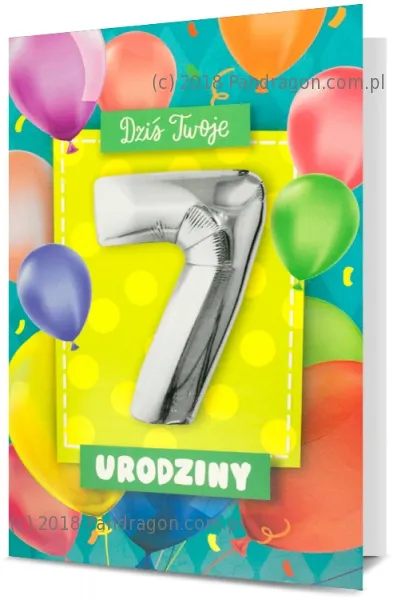 Karnet + Balon - Dziś Twoje 7 urodzinki.