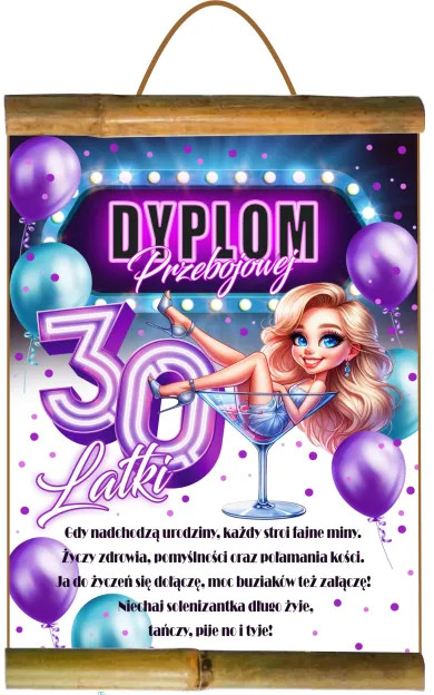 Dyplom z bambusem - Przebojowej 30 latki