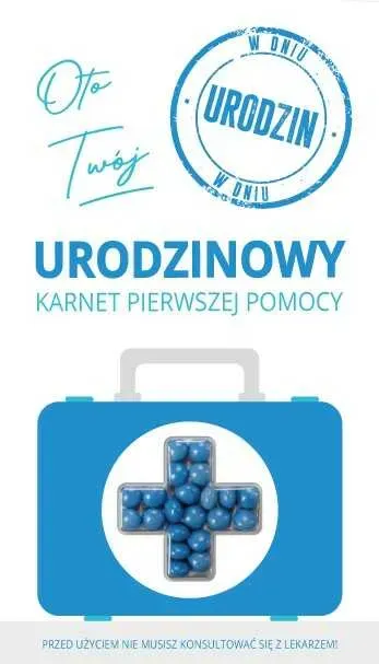 Karnet + drażetki (niebieskie) - W dniu urodzin - Oto Twój urodzinowy karnet pierwszej pomocy