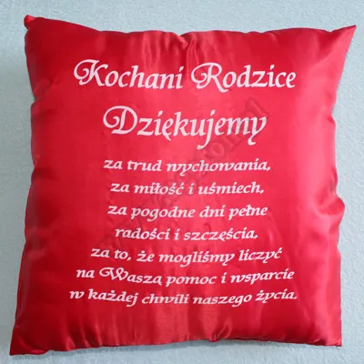 Poduszka duża - Kochani rodzice .../ z całego serca dziekujemy