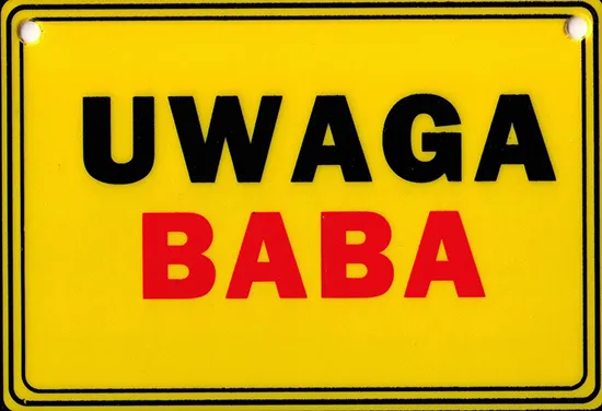 Tabliczka żółta - Uwaga baba