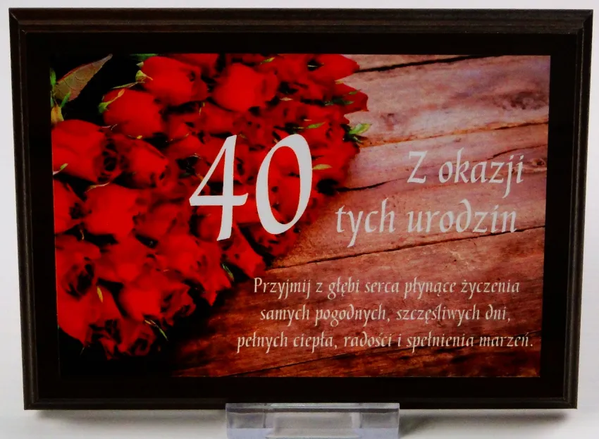 Dyplom na drewnie - Z okazji 40-tych urodzin