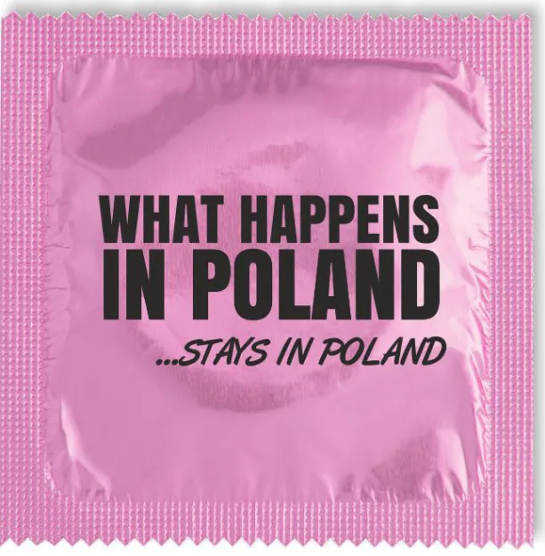 Prezerwatywa dekoracyjna - What happens in Poland ... stays in Poland