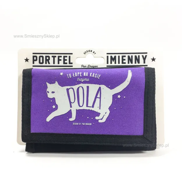 Portfel imienny - Pola trzyma tu łapę na kasię