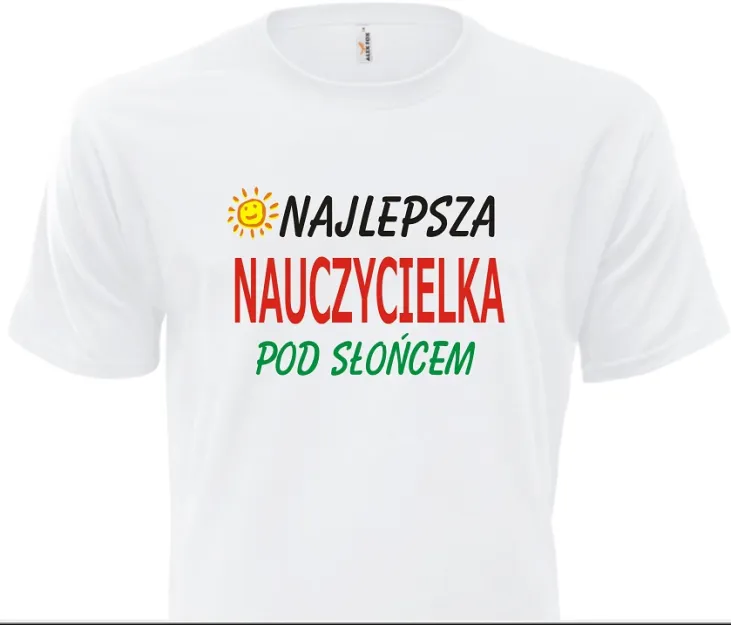 Koszulka biała - Najlepsza Nauczycielka pod słońcem