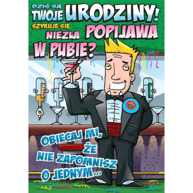 Karnet PQ - Dziś są Twoje urodziny! Szykuje się niezła popijawa w pubie?