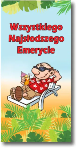 Czekolada - Wszystkiego najsłodszego emerycie