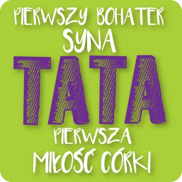 Magnes - Tata. Pierwszy bohater syna, pierwsza miłość córki