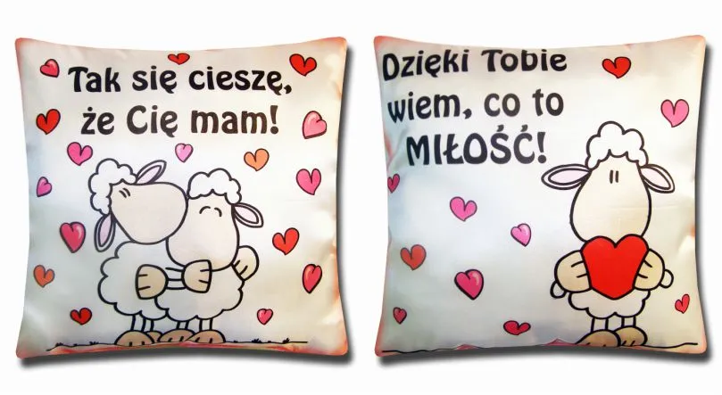 Poduszka obustronna, mała - Tak się cieszę, że Cię mam / Dzięki Tobie wiem, co to miłość